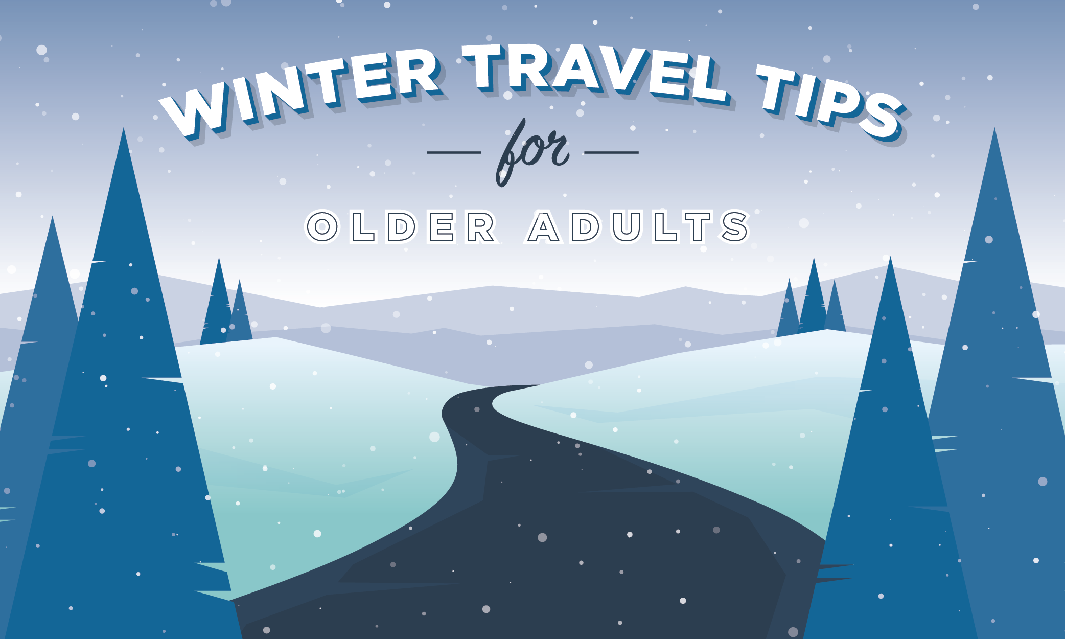 Winter Travel Tips for Older Adults [Infographic]